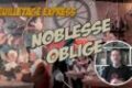 Noblesse Oblige: la présentation express
