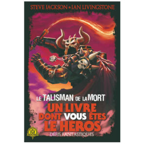 Le Talisman de la Mort (Défis Fantastiques #11)
