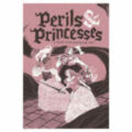 Périls & Princesses