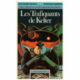 Les Trafiquants de Kelter (Défis Fantastiques #15)