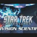 Star Trek Adventures — La Division Scientifique en précommande