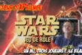 Retour d'XPrience: Star Wars, le Jeu de Rôle